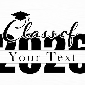 Class Of 2026 Svg Graduation Svg Class Of Name Frame Monogram Svg Customizable Svg Senior Svg Graduation Cap Svg Cut File Digital Download