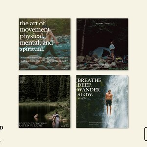 May include: Four square images with outdoor themes. The top left image reads "the art of movement - physical, mental, and spiritual." The top right image shows a tent in a forest. The bottom left image shows a person by a lake. The bottom right image reads "Breathe Deep. Wander Slow."