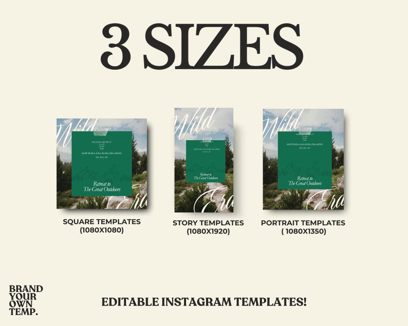 May include: An image showcasing three Instagram template sizes: square, story, and portrait. Each template features a green square with white text, a landscape photo, and the word "Wild" in cursive. The text "3 SIZES" is at the top.