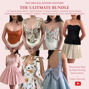 May include: A digital sewing pattern bundle featuring various dress and corset designs. The image showcases several finished garments, including a strapless corset, a sweetheart bustier, and a dress with a large bow. Text includes "The Ultimate Bundle" and sewing instructions.
