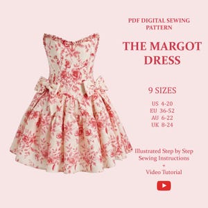 May include: A digital PDF sewing pattern for "The Margot Dress." The dress is cream with a red floral print, a ruffled neckline, and bows. The pattern offers 9 sizes, UK 8-24, and includes illustrated sewing instructions and a video tutorial.