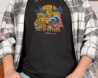 Always Salty Shirt, Funny Christian Shirt, Salty Shirt, Matthew 5:13 Shirt, Christian Religious Shirts, Bible Verse Shirt, Religious Gift