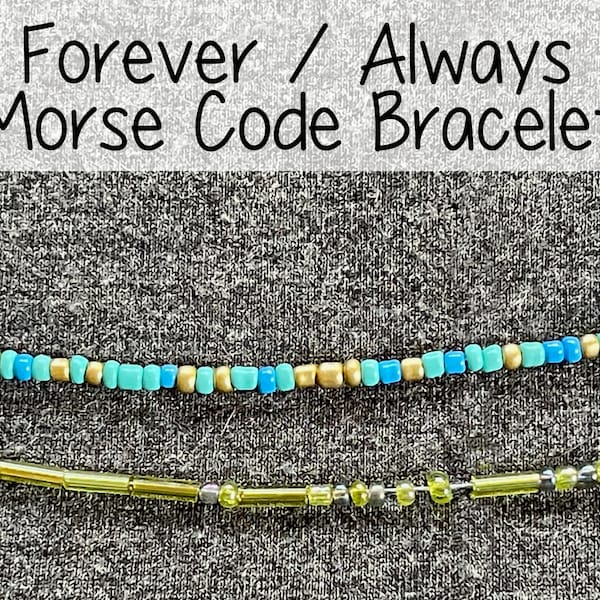 Forever / Always Morse Code Bracelet