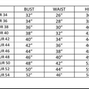 May include: A size chart showing UK, US, and European sizes for bust, waist, and hips. The measurements are in inches.
