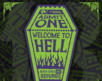 Admit One / Welcome to Hell - MEGA-Bumper Vinyl Aufkleber 15x9.5 cm