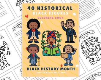 Black History Month Coloring Book | 40 Influential Figures with Biographies | Educational & Fun | Printable PDF