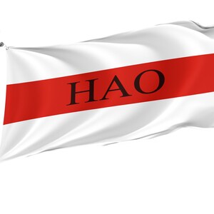 Flag Hao, Unique Design Print, Double Sided Large Flag, Size 3x5Ft / 90x150cm, Made in EU