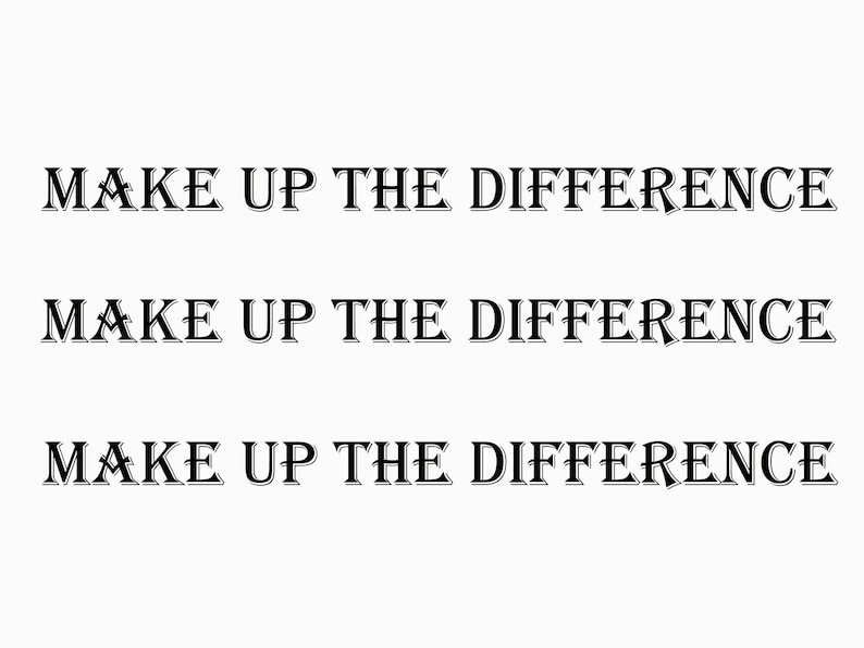 Make up the difference （holder)