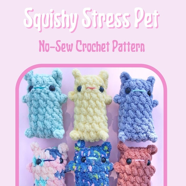 Squishy Stress Pet No-Sew Crochet Pattern