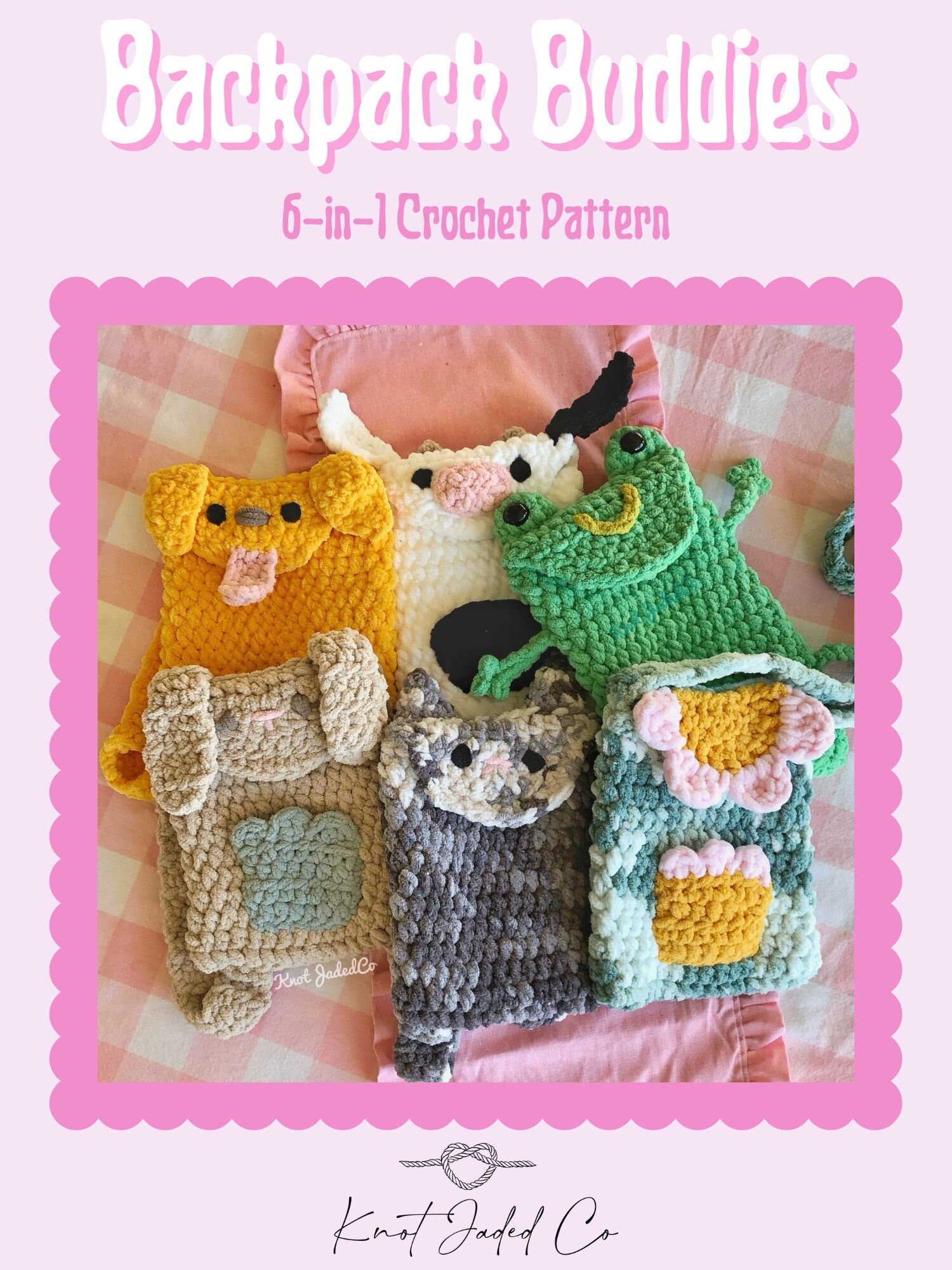 39 Crochet Backpack Patterns with Lambs, Bunnies, and Grannies 3 6-in-1 Backpack Buddies Crochet