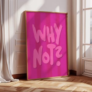 Poster "Why not" colorful Handlettering Illustration of a Quote, Plakat, Art Print, Canvas