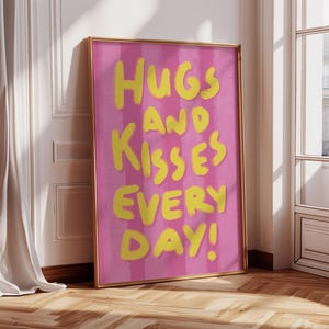 Poster "Hugs and kisses every day" colorful Handlettering Illustration of a Quote, Plakat, Art Print, Canvas