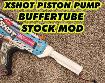 Buffer Tube MOD - XShot Piston Pump Toy Blaster