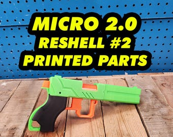 Type 2 - Micro 2.0 Reshell GenCoMegawerks XShot Printed Parts