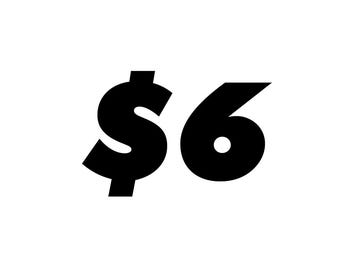 6 dollars