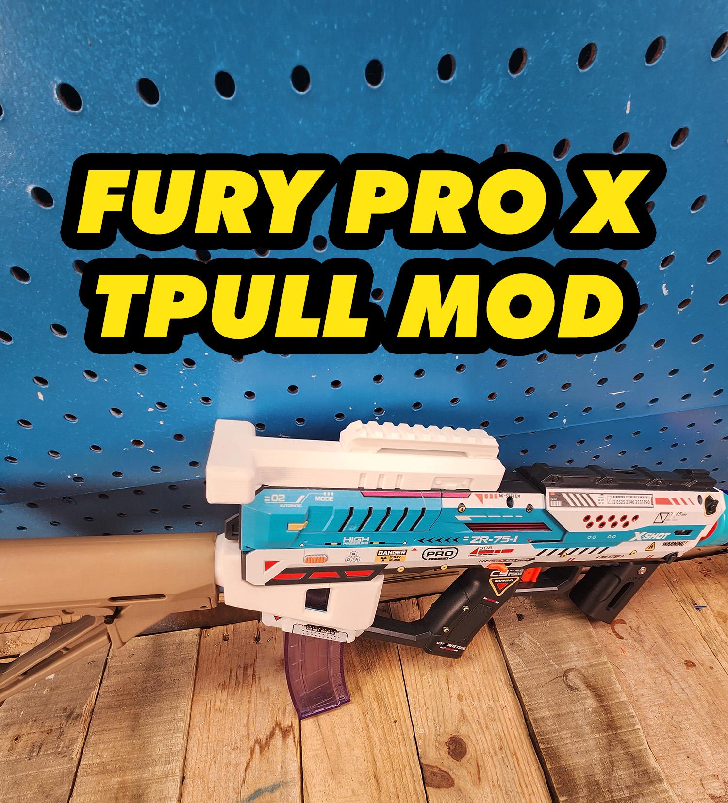 X-shot Pro Fury X Tpull Prime Mod - Etsy