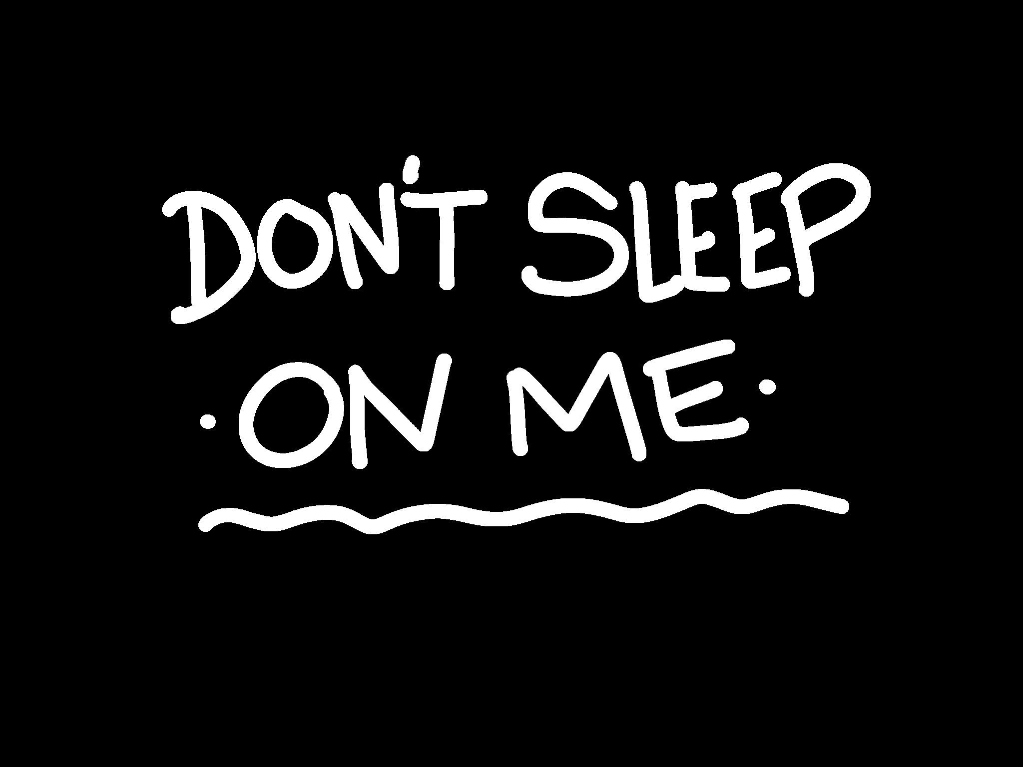 Dont sleep on me .png simple design Etsy