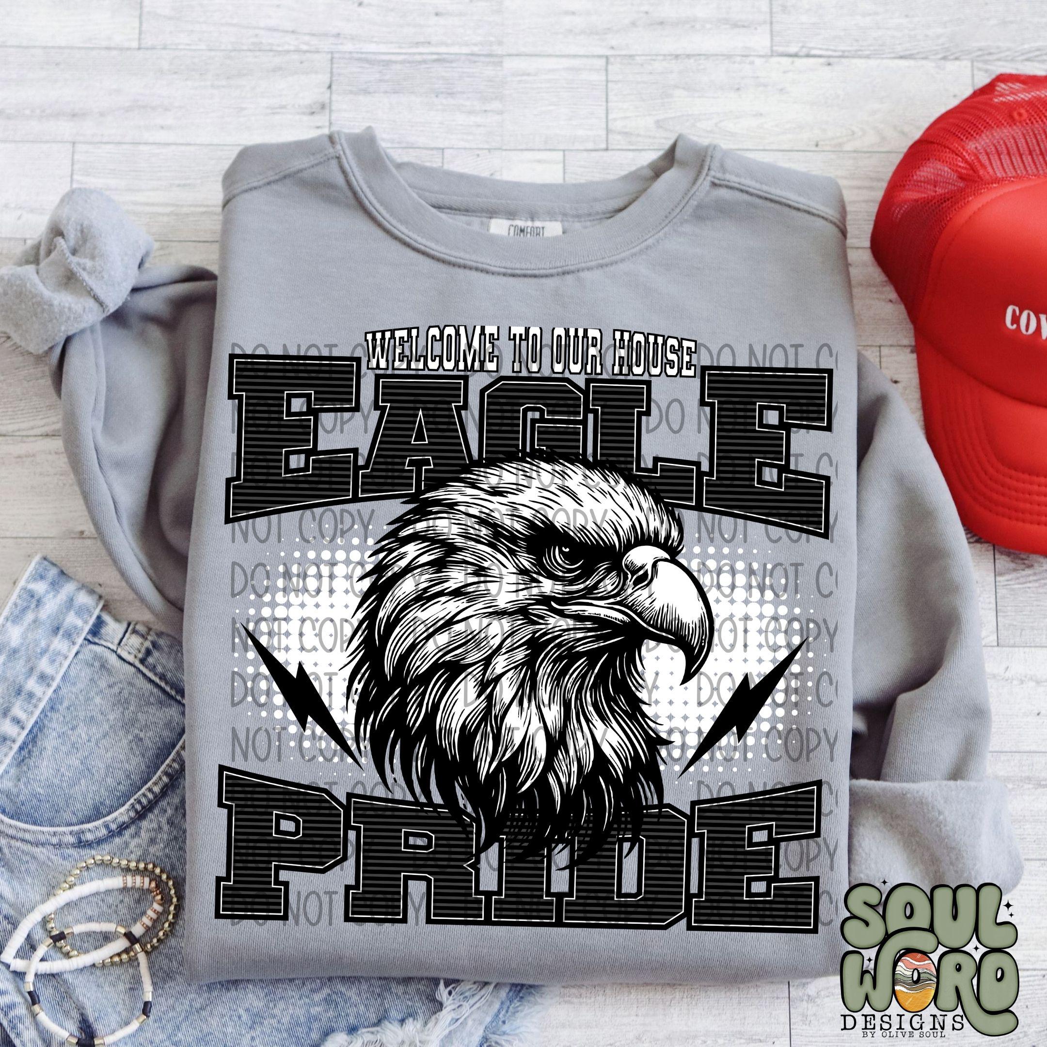 Welcome To Our House Eagle Pride Sublimation Design, Sports Sublimation, PNG, Original Design