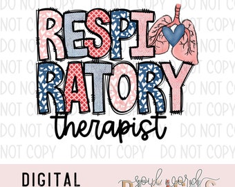 Respiratory Therapist Life Sublimation Design, Healthcare Occupation Sublimation, PNG, Original Design