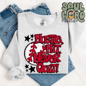 Hustle Hit Never Quit Red Sublimation Design, Baseball Sports Sublimation, PNG, Original Design