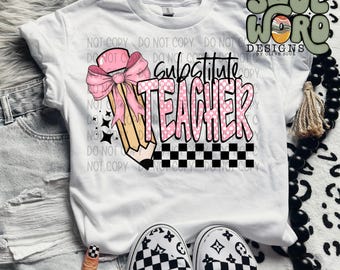 Substitute Teacher Pencil Pink Bow Sublimation Design, Back To School Design for Sublimation, PNG, Original Design