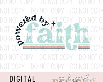 Powered By Faith Sublimation Design, Faith Religious Sublimation, PNG, Original Design