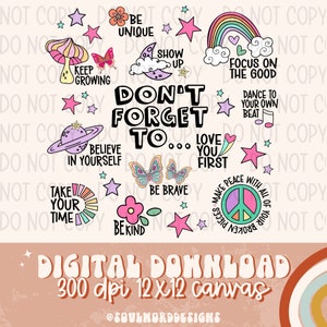 Don&#39;t Forget To Sublimation Design, Positivity Inspirational Sublimation, PNG, Original Design