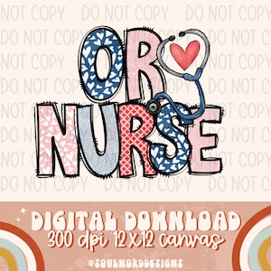 OR Nurse Sublimation Design, Healthcare Occupation Sublimation, PNG, Original Design