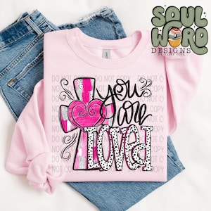 Diseño de sublimación de cruz caprichosa &quot;Eres amado&quot;, diseño inspirador/fe para sublimación, PNG, diseño original