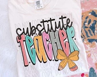 Substitute Teacher Doodle Pencil Sublimation Design, Back To School Design for Sublimation, PNG, Original Design
