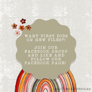 Puede incluir: Un gr&aacute;fico con un dise&ntilde;o de arco&iacute;ris y texto que dice "WANT FIRST DIBS ON NEW FILES?! JOIN OUR FACEBOOK GROUP AND LIKE AND FOLLOW OUR FACEBOOK PAGE!"  El gr&aacute;fico tambi&eacute;n incluye algunas flores peque&ntilde;as.