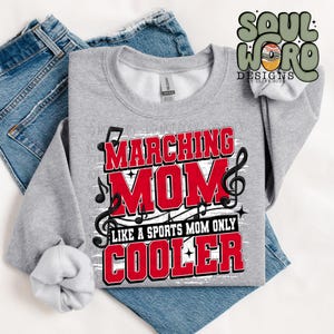 Red Marching Mom Like A Sports Mom Only Cooler Sublimation Design, Sports/Marching Band Sublimation, PNG, Original Design
