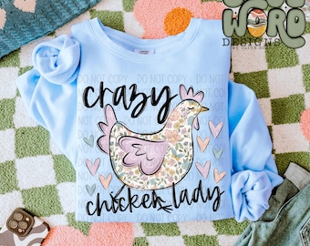 Crazy Chicken Lady Sublimation Design, Inspirational/Funny Design for Sublimation, PNG, Original Design