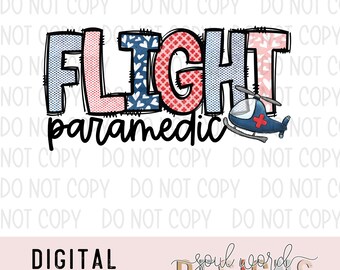 Flight Paramedic Sublimation Design, Healthcare Occupation Sublimation, PNG, Original Design