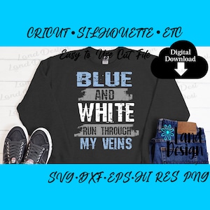 Bleu et Blanc, courir dans mes veines, Esprit d’équipe, École, Football, Cricut, Facile à utiliser, Téléchargement numérique, Svg, Dxf, Eps, Png, Fichier coupé