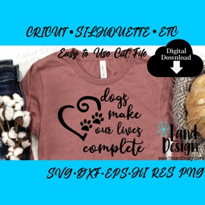 May include: A brown t-shirt with the text "dogs make our lives complete" in black lettering. A paw print is inside a heart shape. The text "Land Design" is in the bottom right corner.
