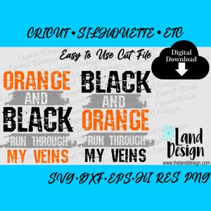 Orange and Black, run through my veins, Cricut, Silhouette, Vector, Clipart, Easy to Use, Digital Download, Svg, Dxf, Eps, Png, Cut File