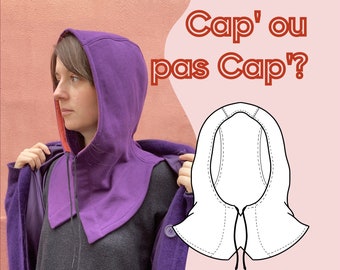 FR-ENG- Capuche/" Cap' ou pas Cap'?" - patron Pdf /  Hood - Pdf pattern