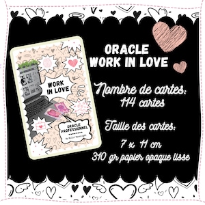 May include: A pink and white oracle card deck with the title "Work in Love" and the text "Oracle Professionnel Vavavava by Milin Moonlight". The deck contains 114 cards, each measuring 7 x 11 inches, and is printed on 310 gsm opaque smooth paper.