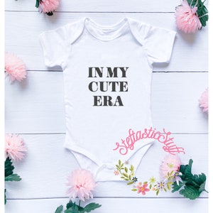 In My Cute Era – Baby Onesie