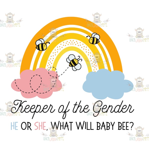 Keeper of the Gender Sublimation Design, PNG File, Digital Download, Gender Reveal, He or She, Pink or Blue, Bumble Bee, Rainbow, Boho