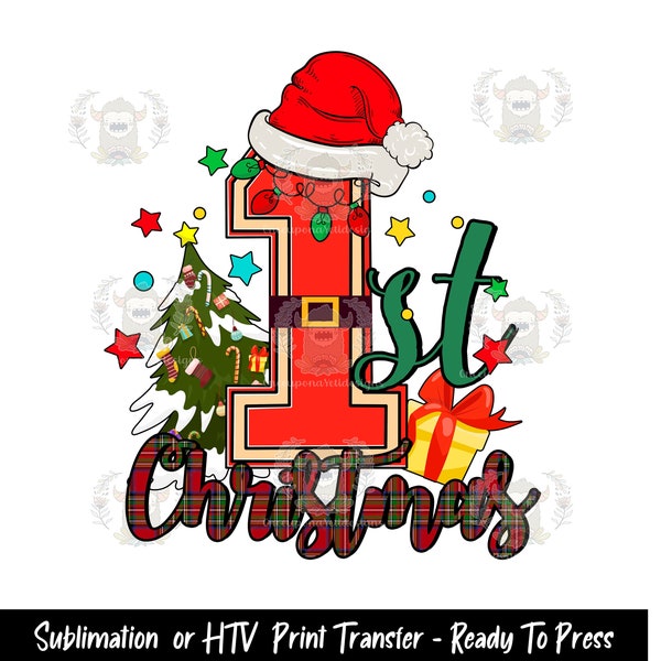 Sublimation Print Transfer,  Ready to Press, Shirt Transfers,  Heat Press Ready, Baby's First Christmas, 1st Christmas, Merry Christmas,