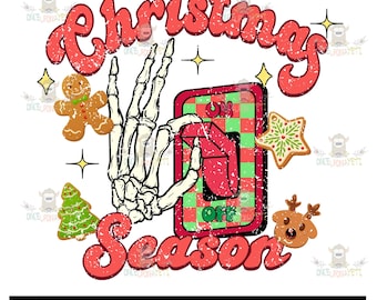 Könnte beinhalten: Eine rot-grüne Weihnachtsgrafik mit einer Skeletthand, die einen Schalter mit der Aufschrift "ON" und "OFF" umlegt. Der Text "Christmas Season" ist in einer Retro-Schrift.