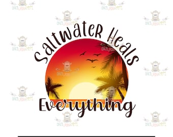 Salzwasser heilt alles Sublimationsdesign: Beach Vibes PNG (digitaler Download)