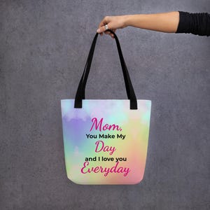 Mother&#39;s Day Tote Bag – &quot;Mom, You Make My Day&quot; Quote, Reusable