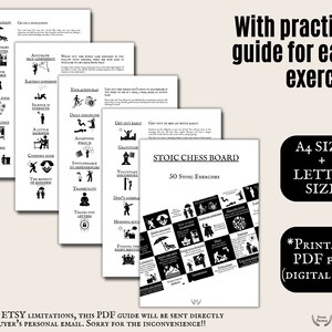 May include: Black and white printable PDF guide with 50 Stoic exercises. The guide is formatted as a chess board with each square containing a different exercise. The guide is available in A4 and Letter sizes.