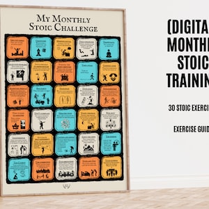 Może przedstawiać: Cyfrowy plakat do wydrukowania z czarnym tłem i kolorowymi kwadratami. Każdy kwadrat zawiera inne ćwiczenie stoickie, takie jak "Akceptuj to, co jest" i "Nie narzekaj". Plakat nosi tytuł "My Monthly Stoic Challenge" i zawiera tekst "(Digital) Monthly Stoic Training 30 Stoic Exercises Exercise Guide".