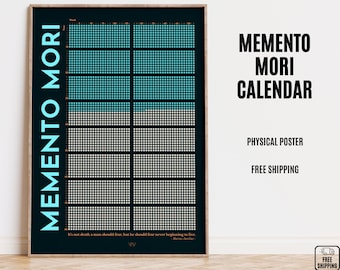 May include: A black and white poster with a blue and white grid pattern. The poster is titled "Memento Mori Calendar" and includes the quote "It's not death a man should fear, but he should fear never beginning to live. - Marcus Aurelius".