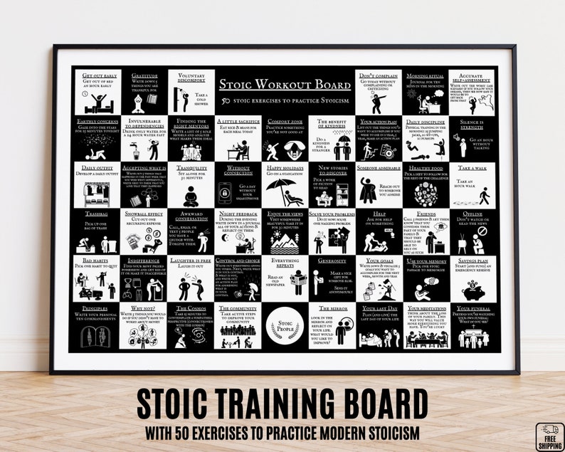 Stoicism Training Board with 50 Stoic Exercises in this physical poster for wall. 50 Modern Exercises, to practice Stoicism Philosophy and Stoic Principles. These modern practices are based on the teachings of Marcus Aurelius, Seneca and Epictetus.