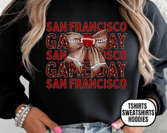 San Francisco Football Apparel, Tee, Crewneck Sweatshirt, Hoodie, Mens & Womens Gift For Sports Fan, Game Day Gear, Coquette Leopard Bow